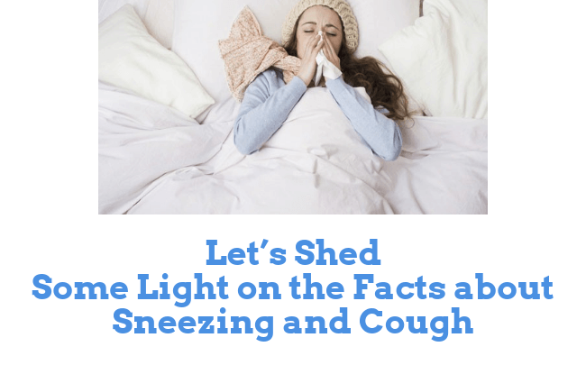 The Facts about Sneezing and Cough | Trainingsadda